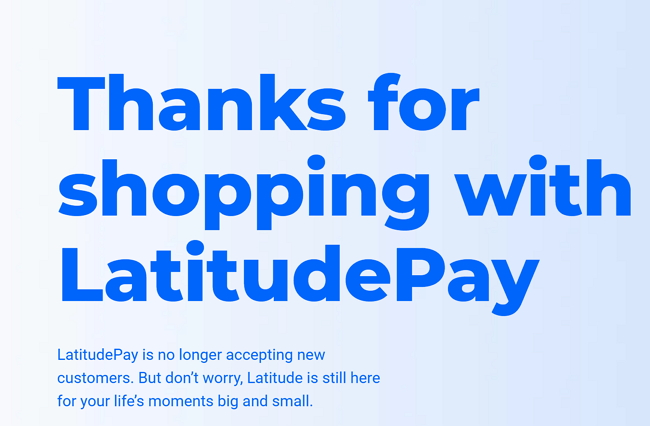 LatitudePay, an Australian BNPL provider, will no longer be available from 11 April 2023.